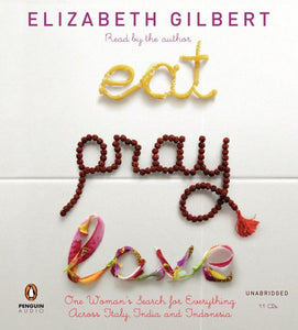 Eat, Pray, Love 