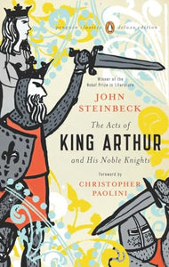 The Acts of King Arthur and His Noble Knights 