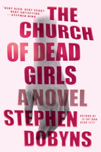 The Church of Dead Girls 