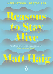 Reasons to Stay Alive 