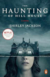 The Haunting of Hill House (Movie Tie-In) 