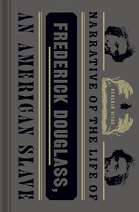 Narrative of the Life of Frederick Douglass, an American Slave 