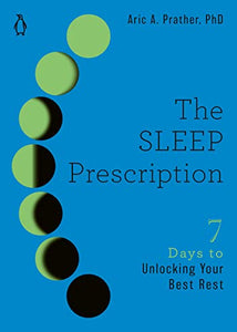 The Sleep Prescription 