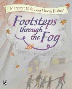 Footsteps Through the Fog 