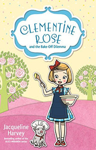 Clementine Rose and the Bake-Off Dilemma 