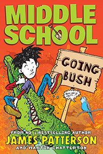 Middle School: Going Bush 