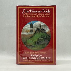 The Princess Bride: S. Morgenstern's Classic Tale of True Love and High Adventure 