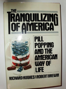 The Tranquilizing of America 