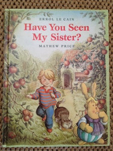 Have You Seen My Sister? 