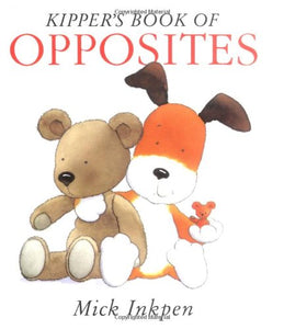 Kipper's Book of Opposites 