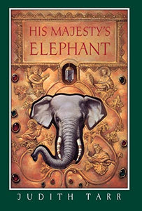 His Majesty's Elephant 