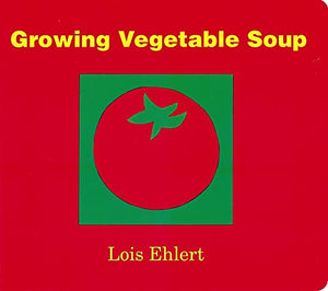 Growing Vegetable Soup 