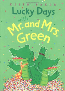 Lucky Days With Mr.and Mrs.green 