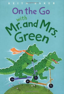 On the Go With Mr.and Mrs.green 