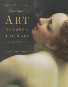 Study Guide to Art Through the Ages 