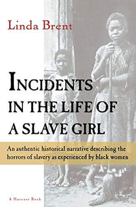 Incidents in the Life of a Slave Girl 