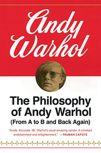 The Philosophy of Andy Warhol 