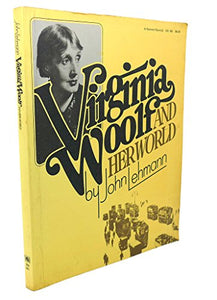 Virginia Woolf, and Her World 