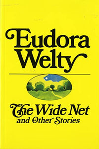 The Wide Net and Other Stories 