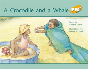 A Crocodile and a Whale 