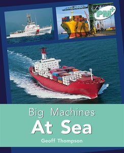 Big Machines At Sea 