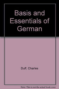 Basis and Essentials of German 