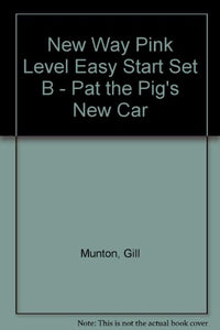 New Way Pink Level Easy Start Set B - Pat the Pig's New Car 