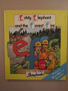 Eddie Elephant and the Forest Fire 