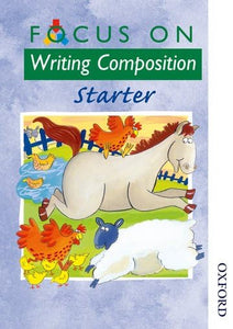 Focus on Writing Composition - Starter 