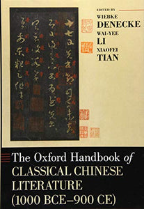 The Oxford Handbook of Classical Chinese Literature 