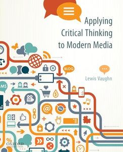 Applying Critical Thinking to Modern Media 