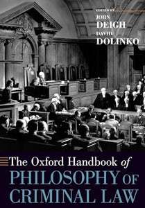 The Oxford Handbook of Philosophy of Criminal Law 