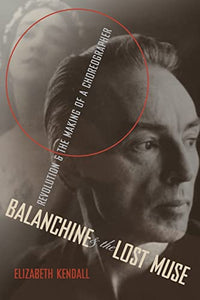 Balanchine and the Lost Muse 