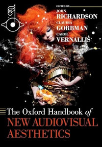 The Oxford Handbook of New Audiovisual Aesthetics 