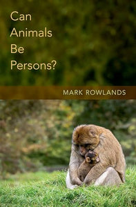 Can Animals Be Persons? 