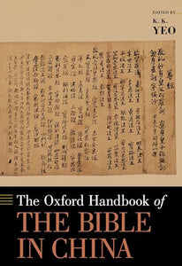 The Oxford Handbook of the Bible in China 