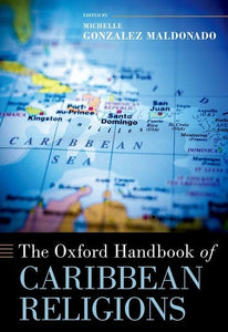 The Oxford Handbook of Caribbean Religions 