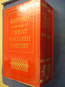 The Oxford Anthology of Great English Poetry 