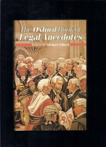 The Oxford Book of Legal Anecdotes 