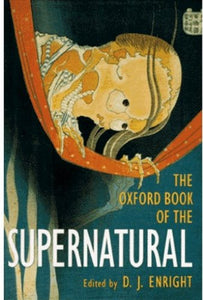 The Oxford Book of the Supernatural 