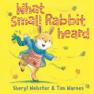 What Small Rabbit Heard 