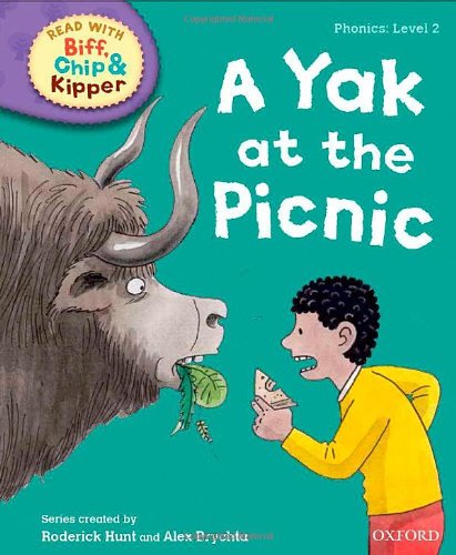 Oxford Reading Tree Read with Biff, Chip and Kipper: Phonics: Level 2: A Yak at the Picnic