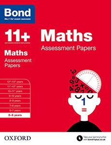 Bond 11+: Maths: Assessment Papers 