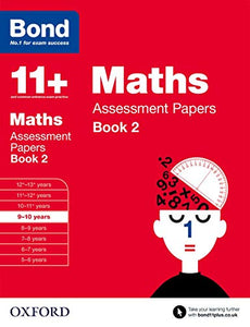 Bond 11+: Maths: Assessment Papers 