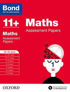 Bond 11+: Maths: Assessment Papers 