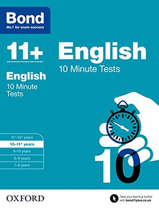 Bond 11+: English: 10 Minute Tests 