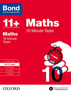 Bond 11+: Maths: 10 Minute Tests 