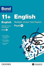 Bond 11+: English: Multiple-choice Test Papers: For 11+ GL assessment and Entrance Exams 