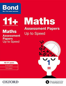 Bond 11+: Maths: Up to Speed Papers 