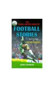 The Young Oxford Book of Football Stories 